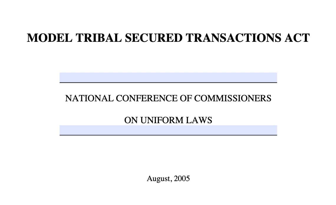 Model Tribal Secured Transactions Act