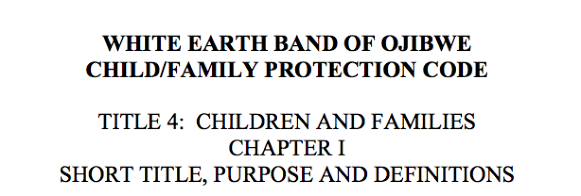 White Earth Band of Ojibwe Child/Family Protection Code