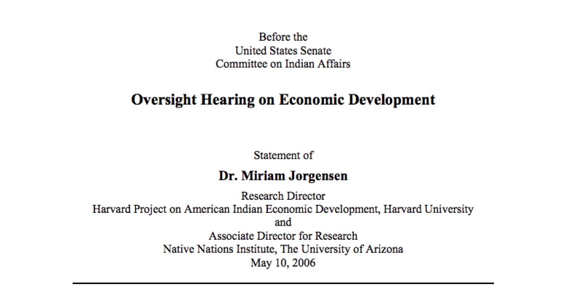 Statement before the United States Senate Committee on Indian Affairs Oversight Hearing on Economic Development