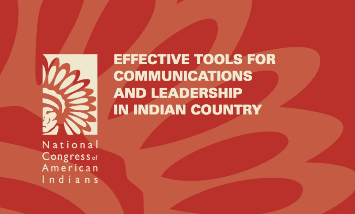 Effective Tools for Communications and Leadership in Indian Country