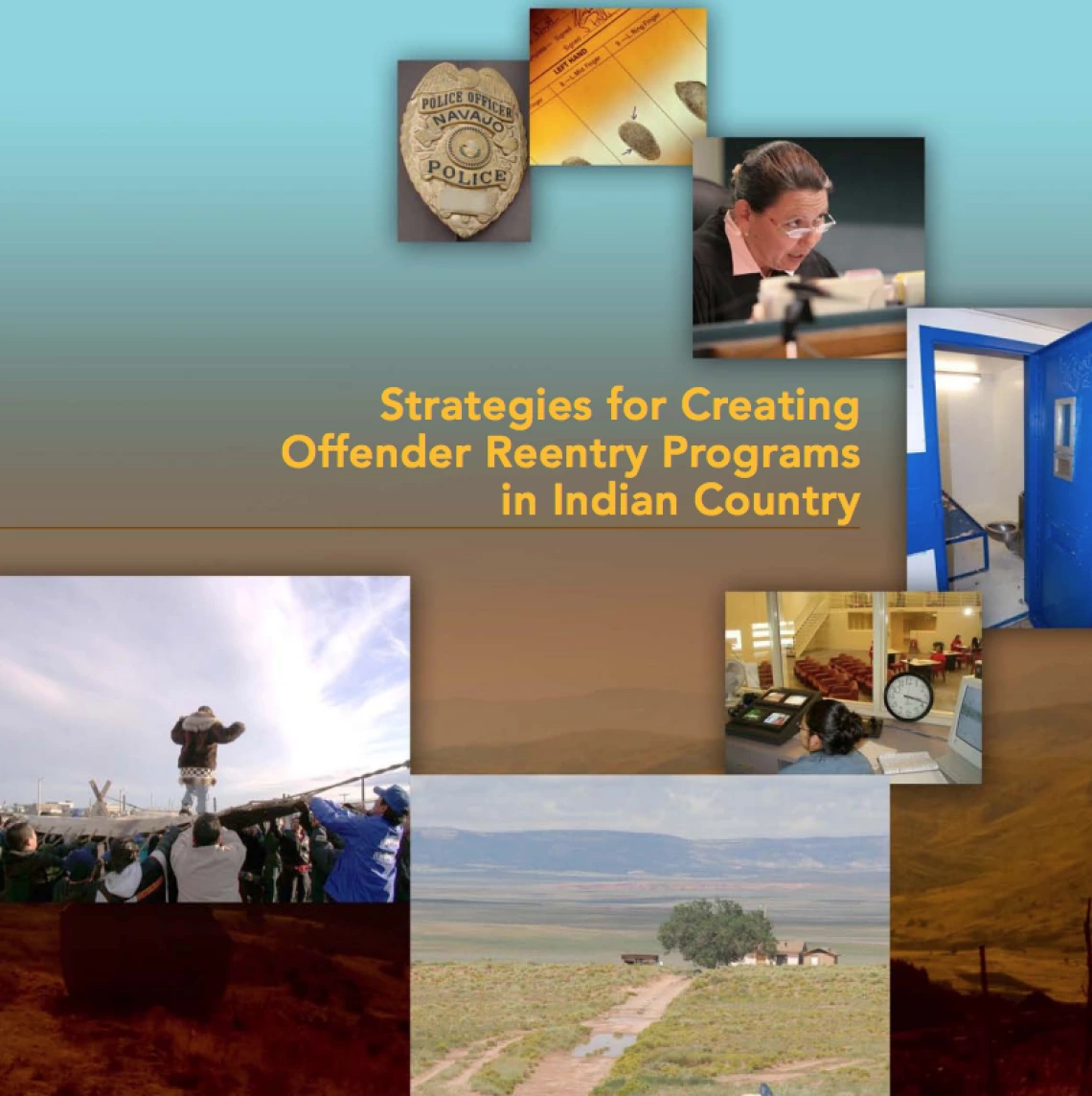 Strategies for Creating Offender Reentry Programs in Indian Country