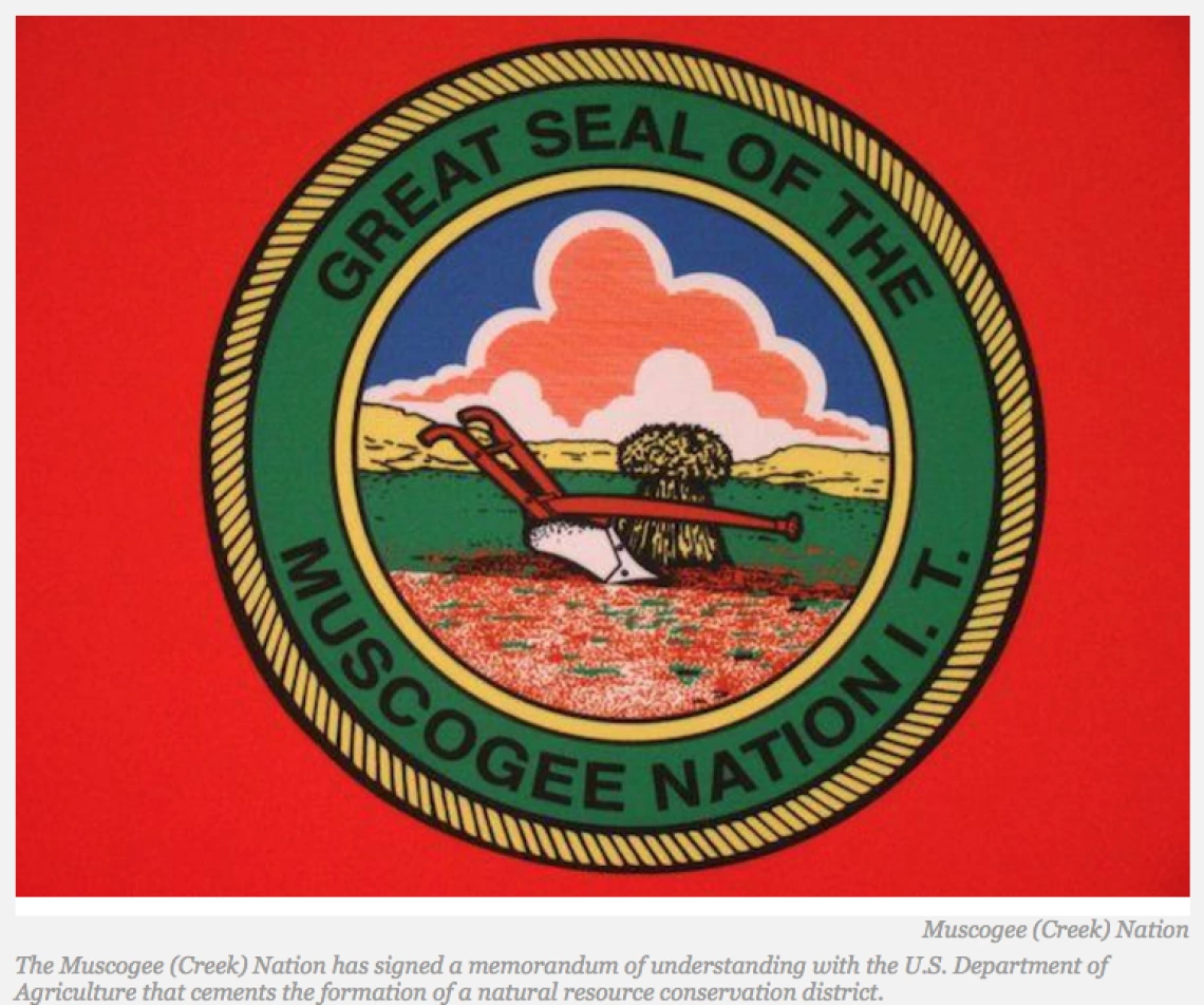 Muscogee (Creek) Nation Creates Conservation District With USDA