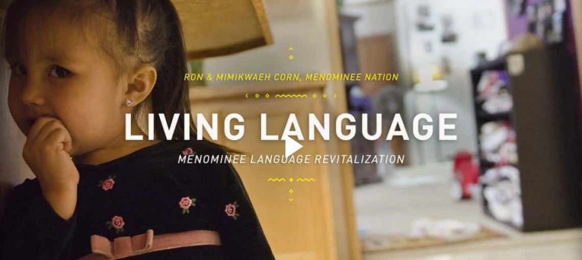 The Ways: Living Language: Menominee Language Revitalization