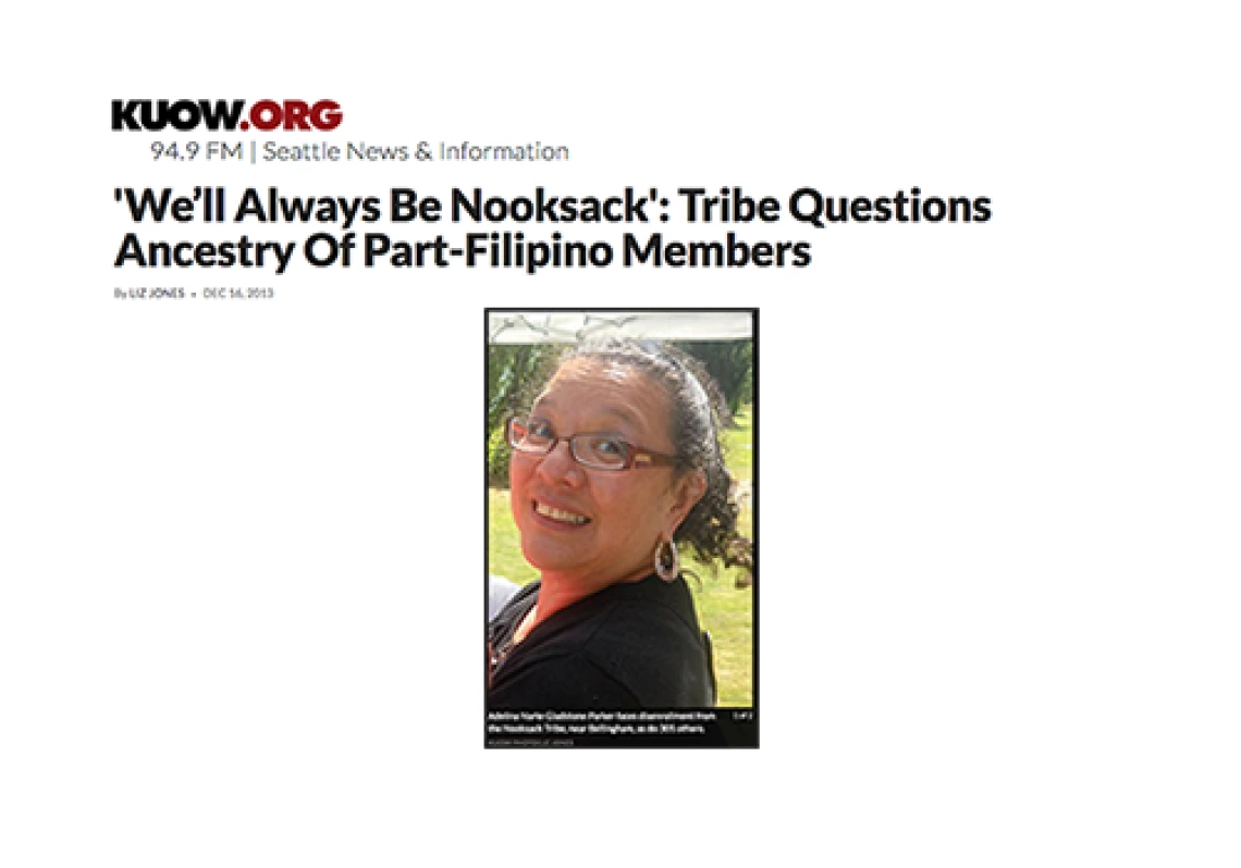 'Weâ€™ll Always Be Nooksack': Tribe Questions Ancestry Of Part-Filipino Members