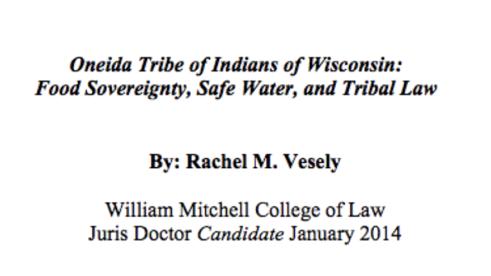 Oneida Tribe of Indians of Wisconsin: Food Sovereignty, Safe Water, and Tribal Law