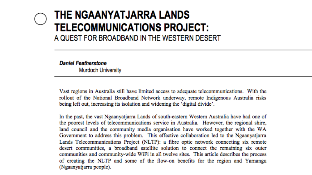 The Ngaanyatjarra Lands Telecommunications Project: A Quest for Broadband in the Western Desert The Ngaanyatjarra Lands Telecommunications Project: A Quest for Broadband in the Western Desert