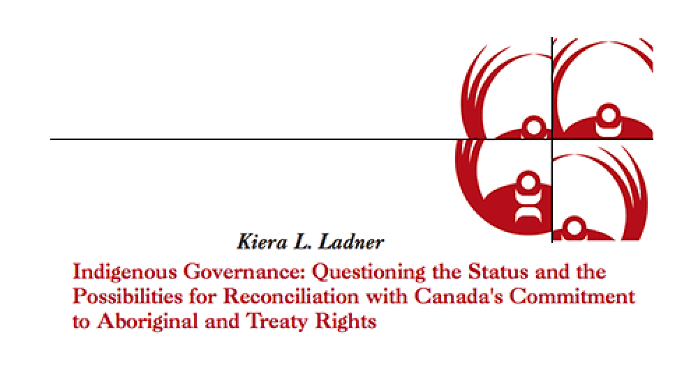 Indigenous Governance: Questioning the Status and the Possibilities for Reconciliation with Canada's Commitment to Aboriginal and Treaty Rights